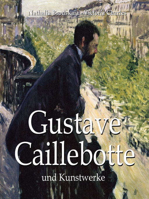 Title details for Caillebotte by Victoria Charles - Wait list